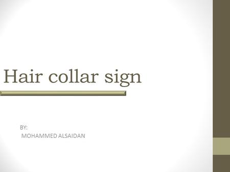 Hair collar sign BY: MOHAMMED ALSAIDAN.