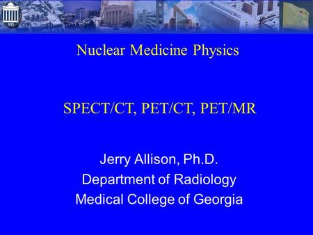 Nuclear Medicine Physics