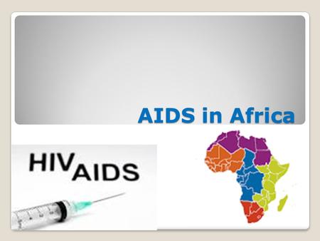 AIDS in Africa By Reed Mitchell. Where? The biggest source is in Southern Africa Down in the southernmost areas the prevalence gets to be above 5% That.