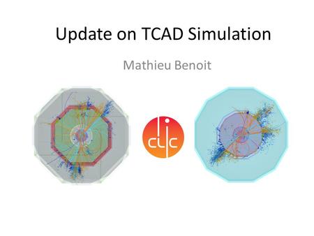 Update on TCAD Simulation Mathieu Benoit. Introduction The Synopsis Sentaurus Simulation tool – Licenses at CERN – Integration in LXBatch vs Engineering.