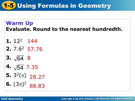 Warm Up Evaluate. Round to the nearest hundredth. 1. 122  3. 4.