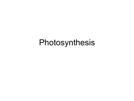 Photosynthesis. Objectives: Standard 1f Students will learn that chloroplast organelles inside plant cells capture sunlight energy. Students will learn.