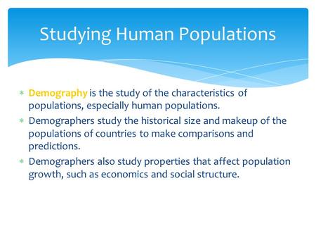 Studying Human Populations