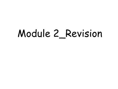 Module 2_Revision.