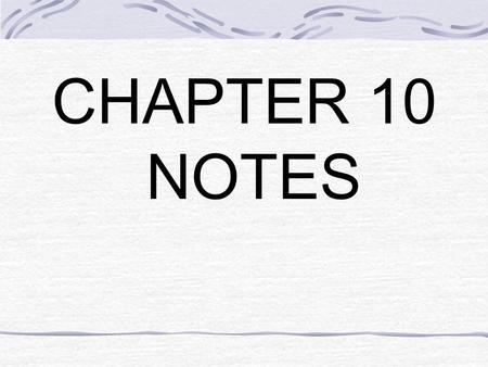 CHAPTER 10 NOTES. Elections and Voting Behavior Elections are the process through which power in government changes hands. Such a change is possible because.