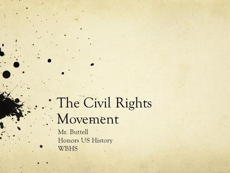 The Civil Rights Movement