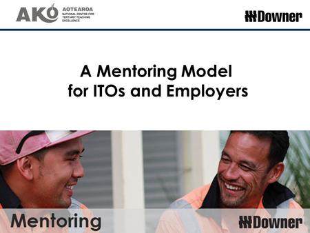 A Mentoring Model for ITOs and Employers. Overview Set the context Research methodology Initial survey Intervention (mentor workshops) Questions 2.