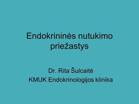 Endokrininės nutukimo priežastys