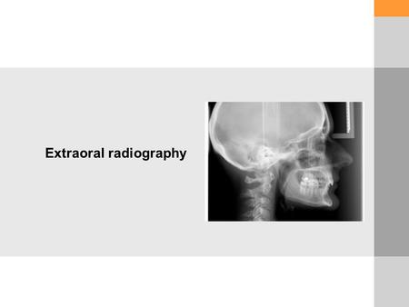 Extraoral radiography