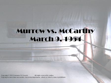 Murrow vs. McCarthy March 9, 1954