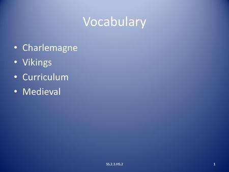 Vocabulary Charlemagne Vikings Curriculum Medieval SS.2.3.HS.21.