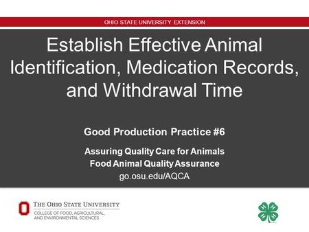 Good Production Practice #6 Assuring Quality Care for Animals