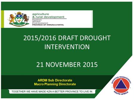 2015/2016 DRAFT DROUGHT INTERVENTION 21 NOVEMBER 2015.