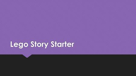 Lego Story Starter. Turn and Talk  What are some of the essential questions pertaining to writing instruction?  At your grade level, what are your students’