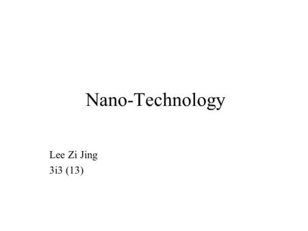 Nano-Technology Lee Zi Jing 3i3 (13).