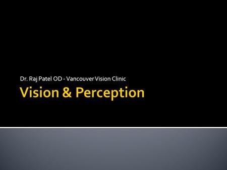 Dr. Raj Patel OD - Vancouver Vision Clinic