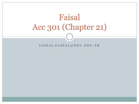 Faisal Acc 301 (Chapter 21)