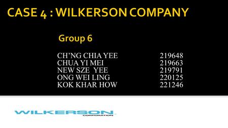 CH’NG CHIA YEE219648 CHUA YI MEI219663 NEW SZE YEE219791 ONG WEI LING220125 KOK KHAR HOW221246.