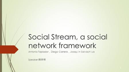 Social Stream, a social network framework