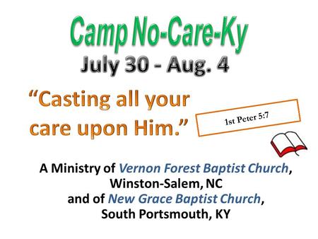 A Ministry of Vernon Forest Baptist Church, Winston-Salem, NC and of New Grace Baptist Church, South Portsmouth, KY.