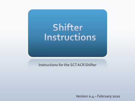 Part I – Shifter Duties Part II – ACR environment Part III – Run Control & DAQ Part IV – Beam Part V – DCS Part VI – Data Quality Monitoring Part VII.