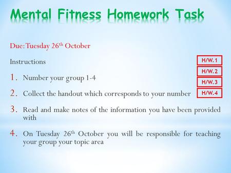 Due: Tuesday 26 th October Instructions 1. Number your group 1-4 2. Collect the handout which corresponds to your number 3. Read and make notes of the.