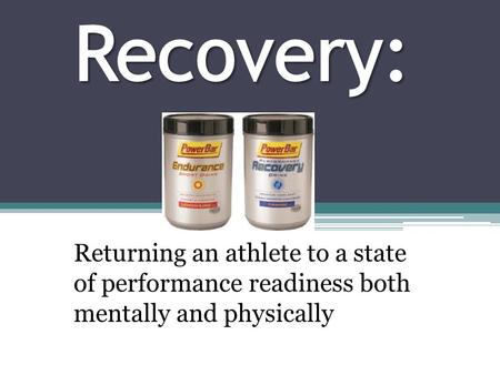 Returning an athlete to a state of performance readiness both mentally and physically.