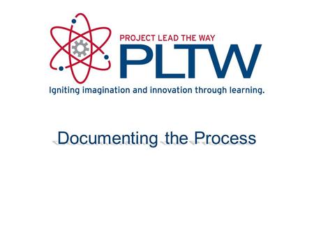 Documenting the Process. Presenting your work in a clear, coherent fashion… Process Documentation Outcome Documentation versus Recording and documenting.