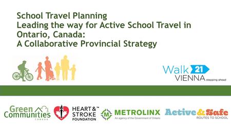 School Travel Planning Leading the way for Active School Travel in Ontario, Canada: A Collaborative Provincial Strategy Introduction page.