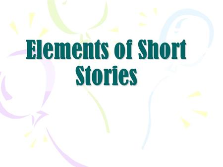 Elements of Short Stories