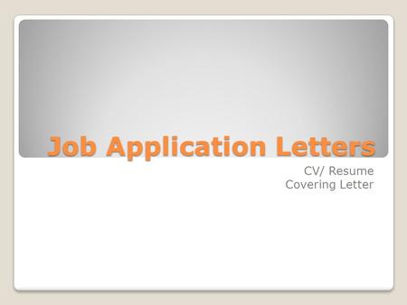 Job Application Letters CV/ Resume Covering Letter.