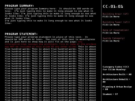 CC.01.01 Building Area: (sf) Fill in Here Building Type: (sf): Fill in Here Date of Completion: Fill in Here Awards Category: Fill in Here PROGRAM SUMMARY: