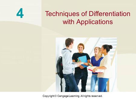 4 Techniques of Differentiation with Applications