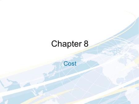 Chapter 8 Cost. Types of Cost Firm’s total cost is the expenditure required to produce a given level of output in the most economical way Variable costs.