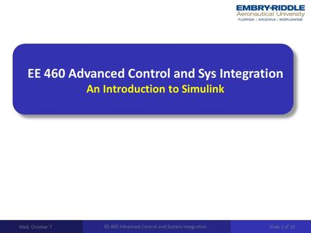 EE 460 Advanced Control and System Integration