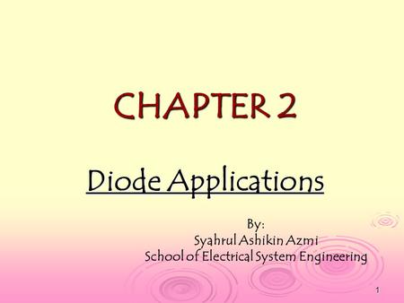 CHAPTER 2 Diode Applications