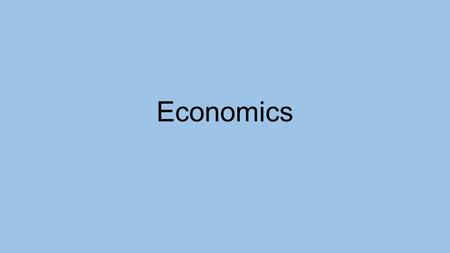 Economics. -Economics -the system that society uses to produce and distribute goods and services -Why study economics??? -Why does the government pay.