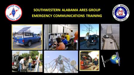 SOUTHWESTERN ALABAMA ARES GROUP EMERGENCY COMMUNICATIONS TRAINING.