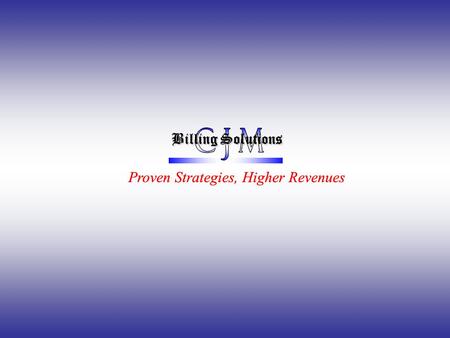 B BB Billing Solutions Proven Strategies, Higher RevenuesProven Strategies, Higher Revenues.