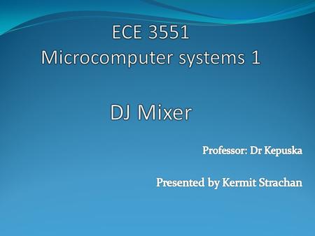 Introduction The goal of this project was to create device similar to a DJ mixing board. Features: Controlling the input and output buffers Applying sound.