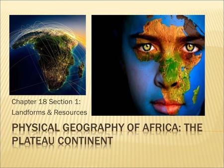 Physical Geography of Africa: The Plateau Continent