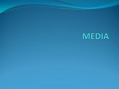 MEDIA refers to a single medium used to communicate any data for any purposemedium a one to many form of communication, whereby products are mass produced.