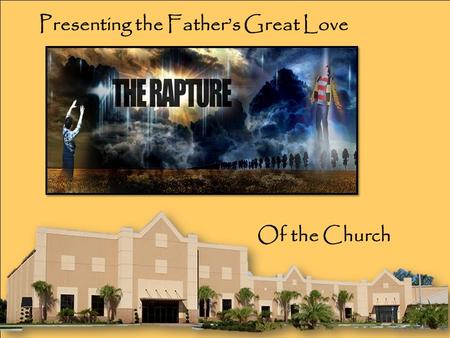 Of the Church Presenting the Father’s Great Love.