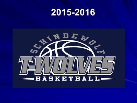 2015-2016. Coaching Staff Coaching Staff Judy Linville- 8 th grade Girls Sarah Landers 7 th -Basketball Girls Steve Raska-8 th grade boys Jerry Fehlker-7.