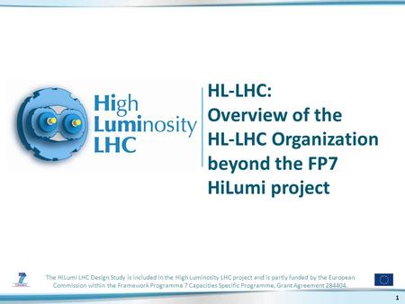 The HiLumi LHC Design Study is included in the High Luminosity LHC project and is partly funded by the European Commission within the Framework Programme.