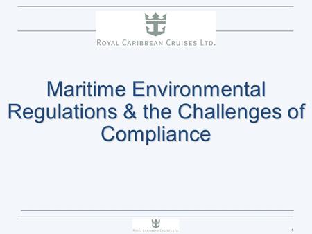 Maritime Environmental Regulations & the Challenges of Compliance