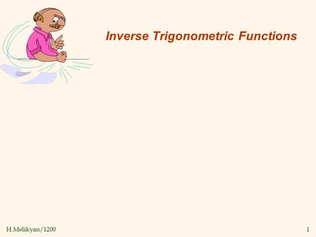 H.Melikyan/12001 Inverse Trigonometric Functions.