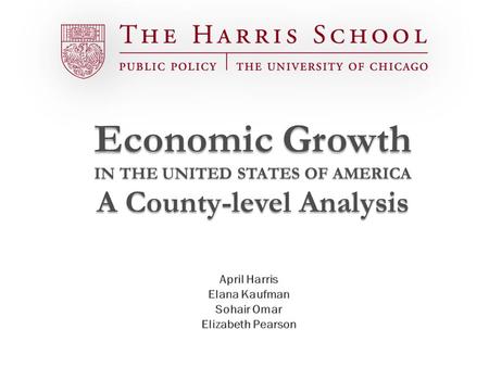 Economic Growth IN THE UNITED STATES OF AMERICA A County-level Analysis.