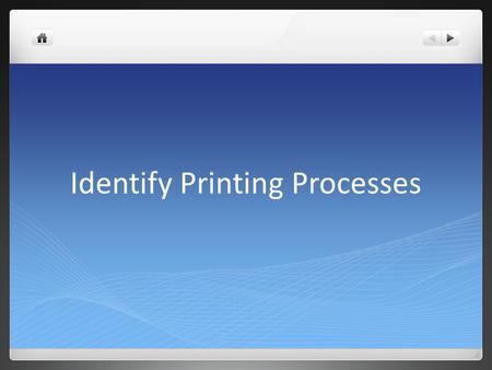 Identify Printing Processes