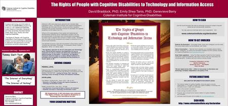 The Rights of People with Cognitive Disabilities to Technology and Information Access David Braddock, PhD; Emily Shea Tanis, PhD; Genevieve Berry Coleman.